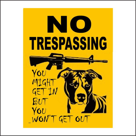 SE029 No Trespassing Sign with Dog Gun