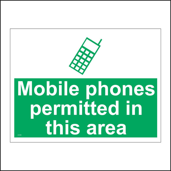 CS193 Mobile Phones Permitted In This Area Sign with Mobile Phone