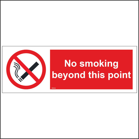 NS022 No Smoking Beyond This Point Sign with Cigarette