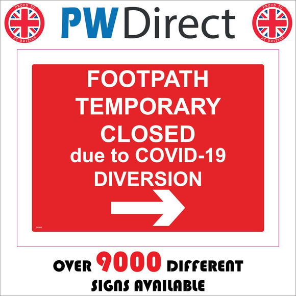 TR361 Footpath Temporary Closed Diversion Right Arrow Sign with Right Arrow