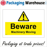 WT165 Beware Machinery Moving Caution Warning Equipment