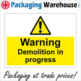 WT154 Warning Demolition In Progress