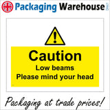 WS784 Caution Low Beams Please Mind Your Head Sign with Triangle Exclamation Mark