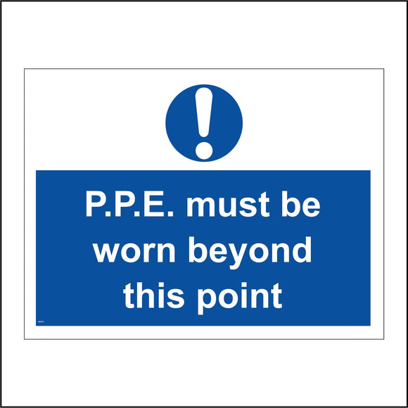MA216 Ppe Must Be Worn Beyond This Point Sign with Exclamation Mark