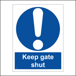 MA399 Keep Gate Shut Sign with Circle Exclamation Mark