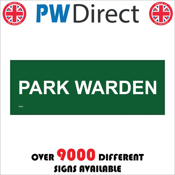 TR379 Park Warden Sign