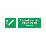 NS039 Place All Cigarette Ends In The Bin Provided Sign with Cigarette