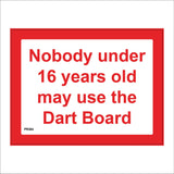 PR494 Nobody Under 16 Years Old May Use The Dart Board