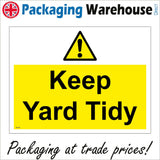 WT048 Keep Yard Tidy Sign with Triangle Exclamation Mark