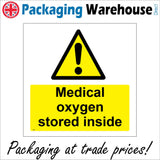 WS866 Medical Oxygen Stored Inside Sign with Triangle Exclamation Mark