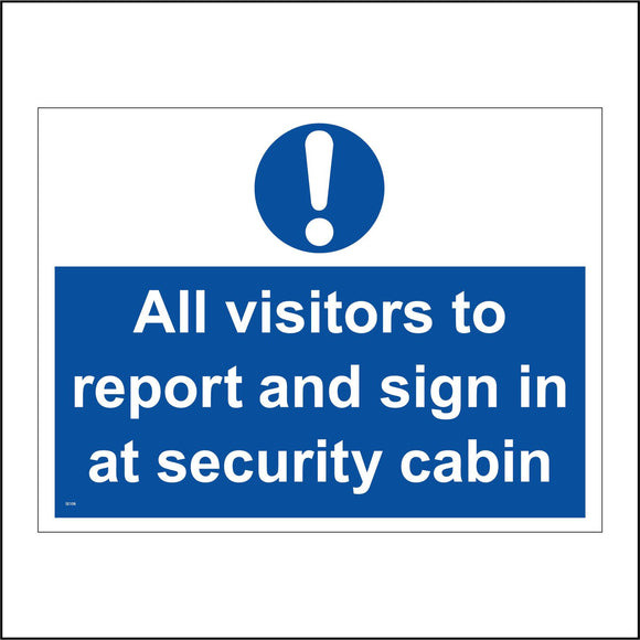 SE108 All Visitors To Report And Sign In At Security Cabin