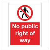 PR366 No Public Right Of Way Access Footpath