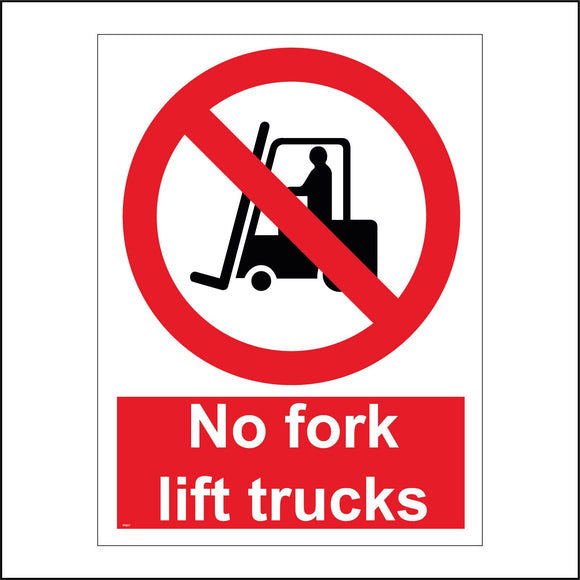 PR027 No Fork Lift Trucks Sign with Circle Forklift Truck
