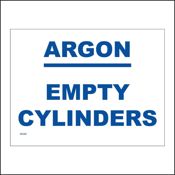 MA280 Argon Empty Cylinders Sign