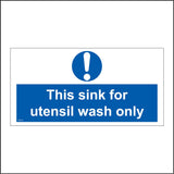 MA215 This Sink For Utensil Wash Only Sign with Exclamation Mark