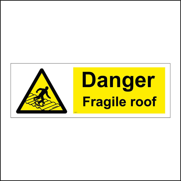 WS771 Danger Fragile Roof Sign with Triangle Man Roof