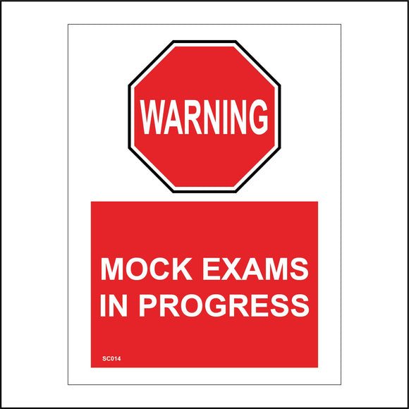 SC014 Warning Mock Exams In Progress