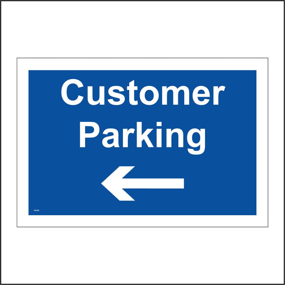 VE420 Customer Parking Left Arrow Way Route Direction Circuit Road