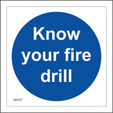 MA107 Know Your Fire Drill Sign