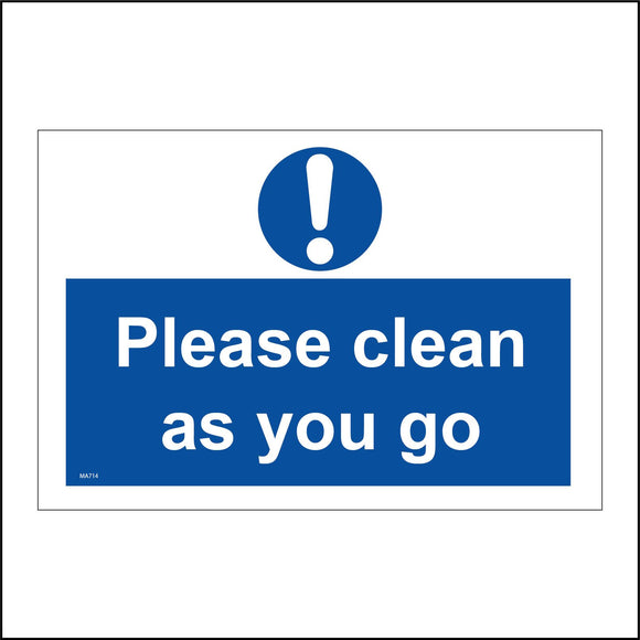 MA714 Please Clean As You Go Sign with Circle Exclamation Mark