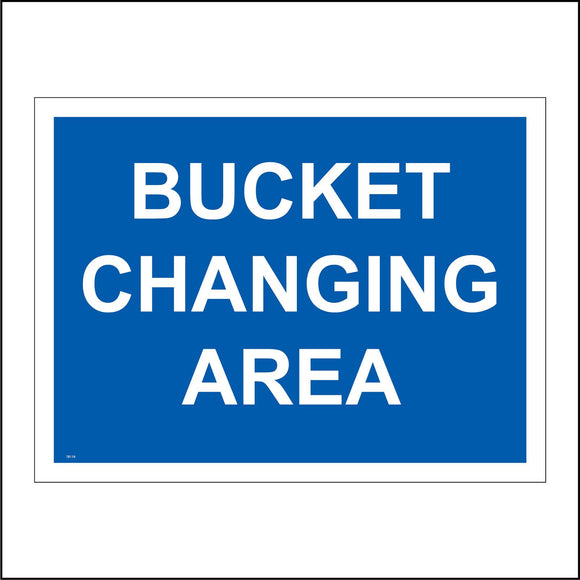 Bucket Performance Sign Bucket Changing Area Sign – PWDirect