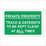 GG056 Private Property Track Gateways Kept Clear All Times