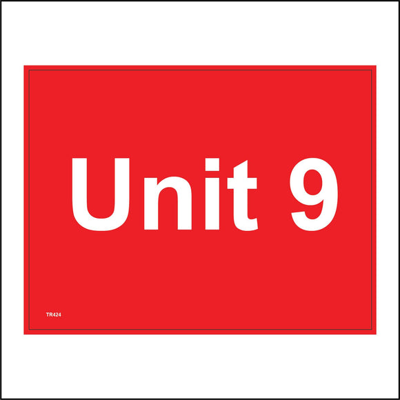 TR424 Unit 9 Industrial Warehouse Factory Construction Garage Sign with Number 9