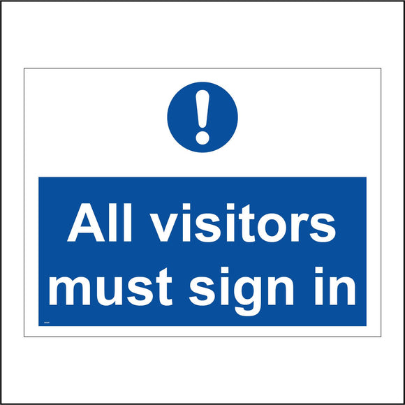 MA367 All Visitors Must Sign In Sign with Circle Exclamation Mark