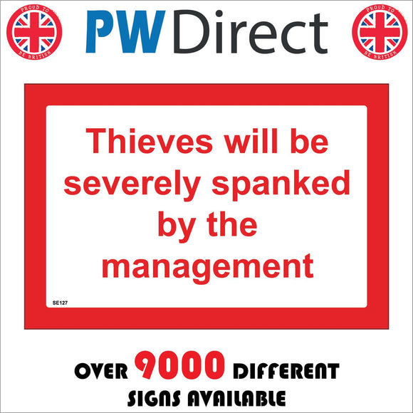 SE127 Thieves Will Be Severly Spanked By The Management