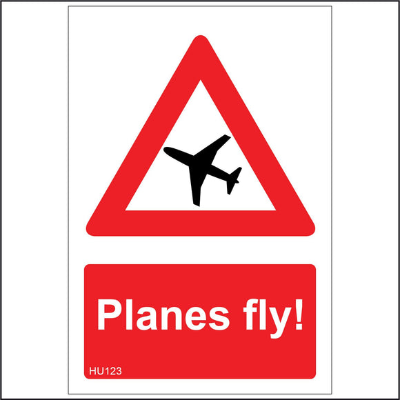 HU123 Planes Fly! Sign with Triangle Aeroplane