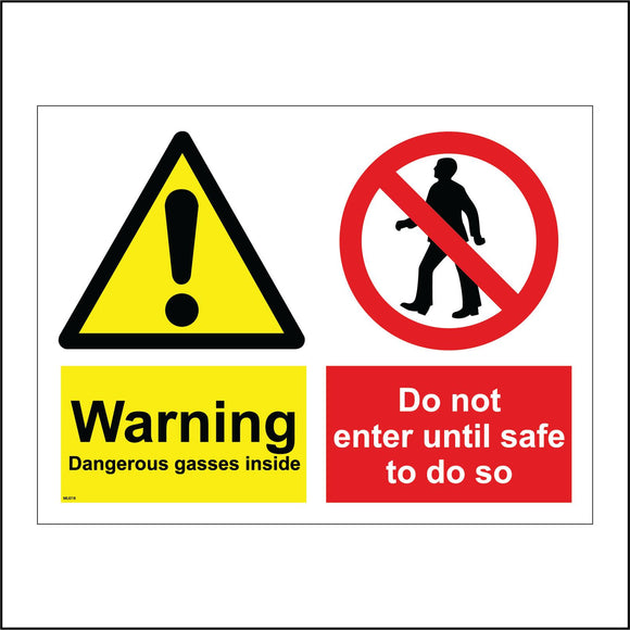 MU018 Warning  Dangerous Gasses Inside Do Not Enter Until Safe To Do So Sign with Exclamation Mark Triangle Person Circle