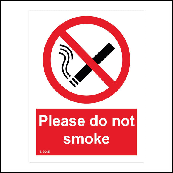 NS065 Please Do Not Smoke Sign with Circle Cigarette Red Diagonal Line Through