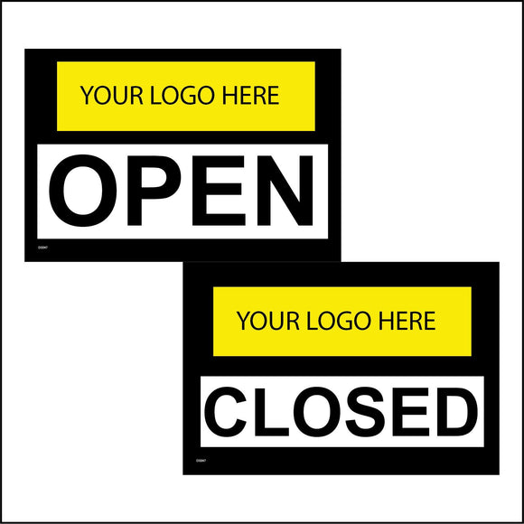 DS047 Open Closed Your Logo Company Double Sided
