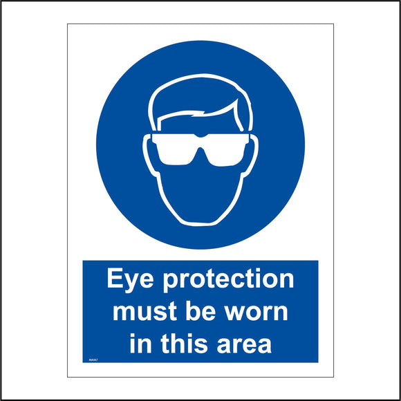 MA067 Eye Protection Must Be Worn In This Area Sign with Face Glasses