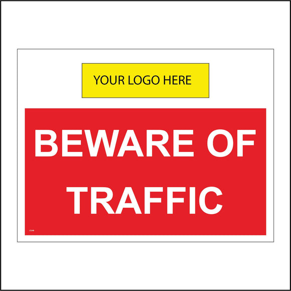 CS548 Beware Of Traffic Your My Logo Name Company Personalise