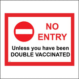 PR416 No Entry Unless You Have Been Double Vaccinated