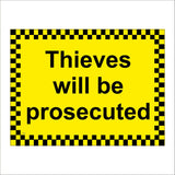 SE129 Thieves Will Be Prosecuted Robbers Burglars