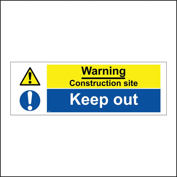 MU075 Warning Construction Site Keep Out Sign with Triangle Exclamation Mark