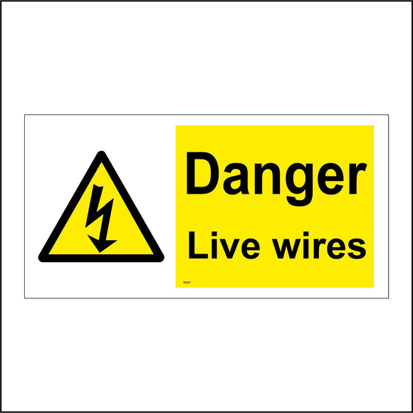 WS957 Danger Live Wires Sign with Triangle Lightning Bolt