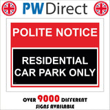 VE423 Polite Notice Residential Car Park Only Zone Permit