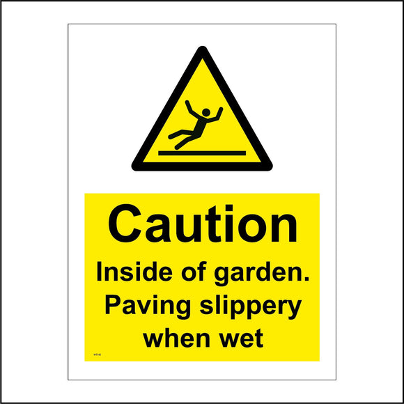 WT192 Caution Inside Of Garden Paving Slippery Wet Fall Trip