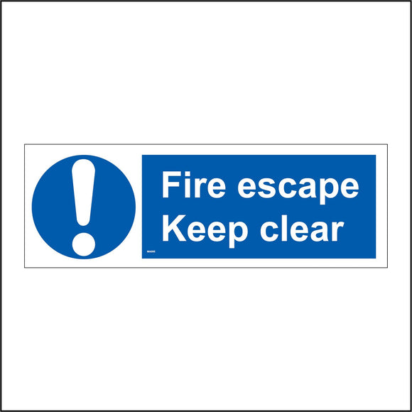 MA095 Fire Escape Keep Clear Sign with Exclamation Mark