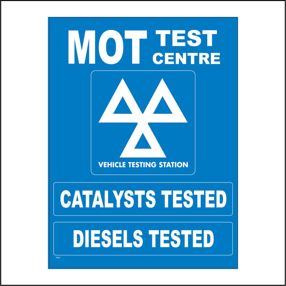 TR293 MOT Test Centre Vehicle Testing Station  Catalysts Tested Diesels Tested Sign with MOT Logo