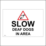 GG021 Slow Deaf Dogs In Area Hearing Impared