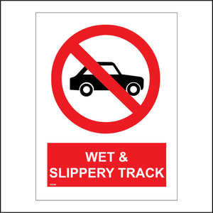 PR359 Wet & Slippery Track Sign