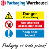 MU176 Danger Lift Machinery Unauthorised Access Prohibited Keep Door Locked Sign with 2 Circles Triangle 2 Exclamation Marks Face Hand