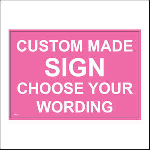 CC002F Custom Made Sign Choose Your Wording  Sign
