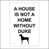 CM124 A House Is Not A Home Without Pet Name Sign with Dog