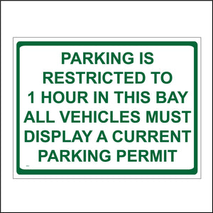 VE133 Parking Is Restricted To 1 Hour In This Bay. All Vehicles Must Display A Current Parking Permit Sign