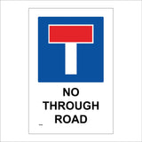TR456 No Through Road Sign with Dead End